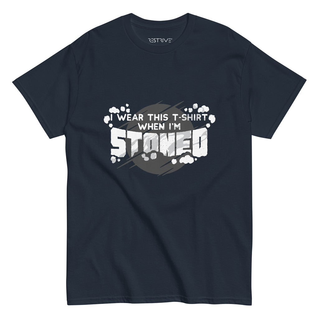 "When I'm Stoned" Men's T-Shirt